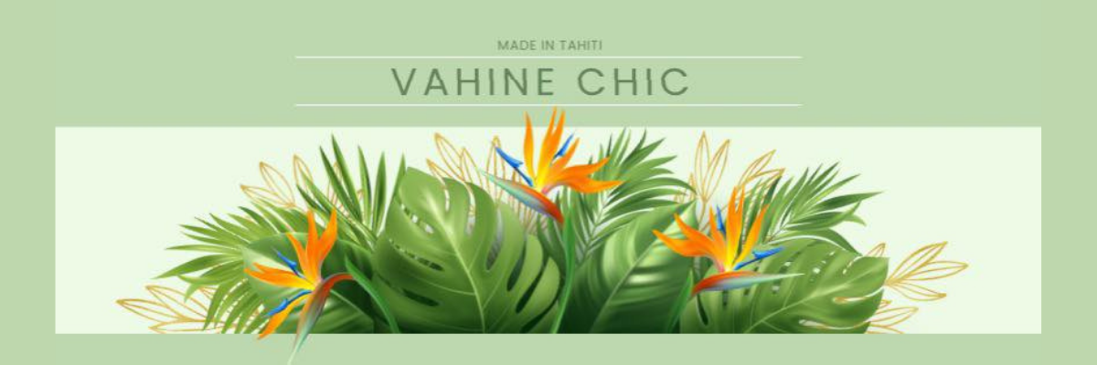 VAHINE CHIC banner